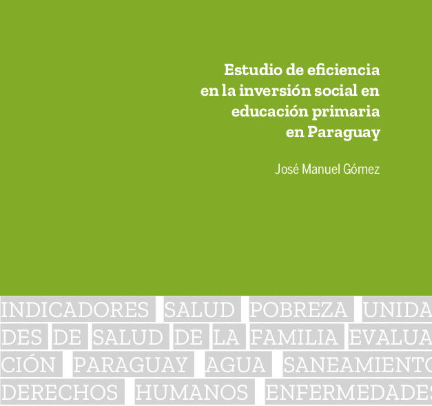 Estudio de eficiencia en la inversión social en educación primaria en Paraguay